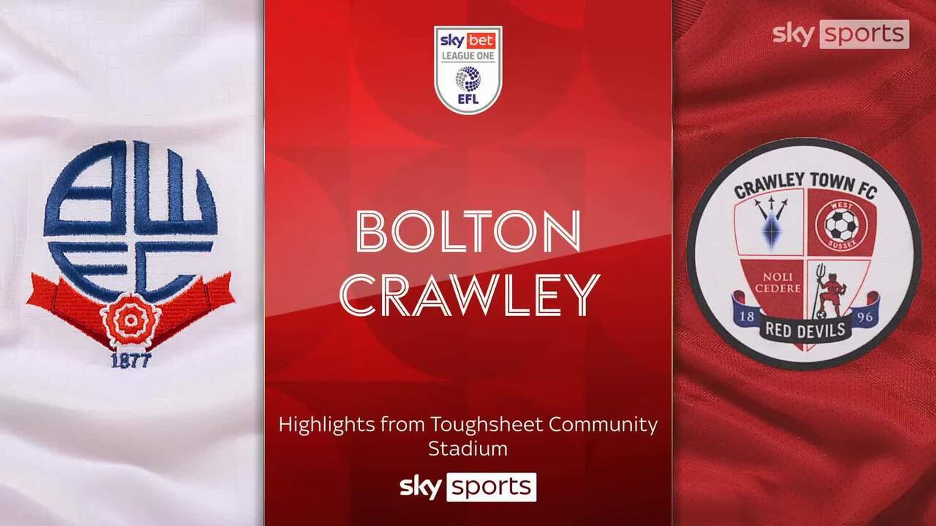 Bolton 4-3 Crawley Town | League One highlights