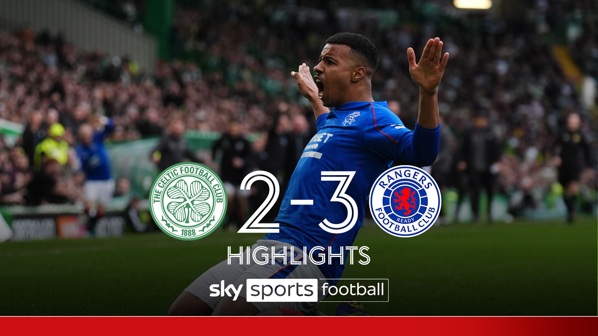 Celtic 2-3 Rangers | Scottish Premiership highlights