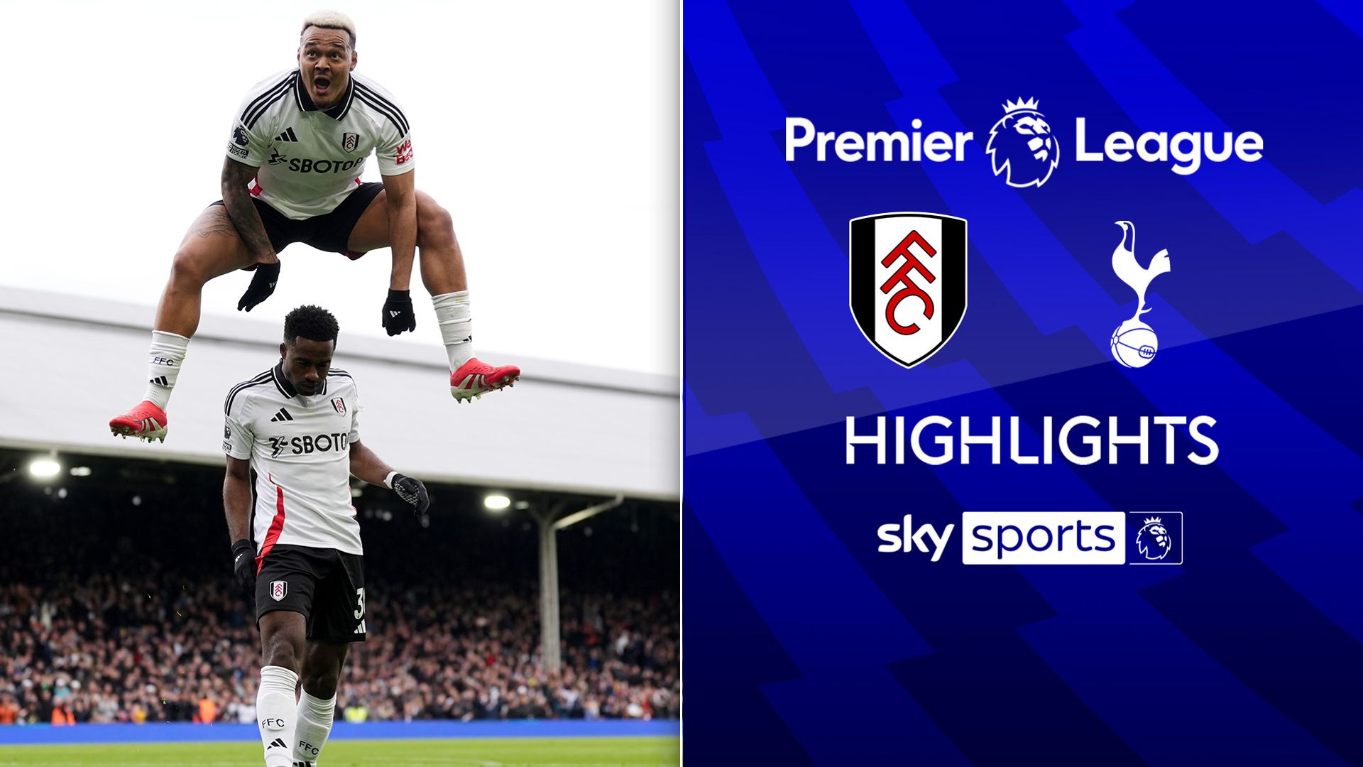 Fulham 2-0 Tottenham Hotspur | Premier League highlights